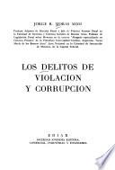 Los delitos de violación y corrupción