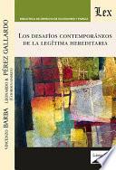Los desafíos contemporáneos de la legítima hereditaria