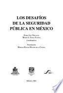 Los Desafíos de la seguridad pública en México