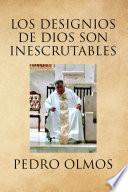 Los Designios De Dios Son Inescrutables