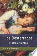 Los Desterrados y Otros Cuentos