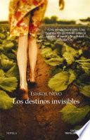 Los destinos invisibles