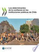 Los determinantes de la confianza en las instituciones públicas de Chile