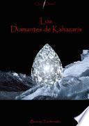 Los diamantes de Kahazaris.