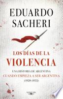 Los días de la violencia (1820-1852)