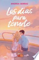 Los días para tenerte