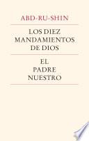 Los Diez Mandamientos de Dios y El Padrenuestro