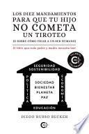 Los diez mandamientos para que tu hijo no cometa un tiroteo (o sobre cómo criar a un ser humano)