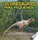 Los dinosaurios más pequeños (The Smallest Dinosaurs)