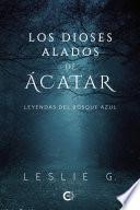 Los Dioses Alados de Ácatar