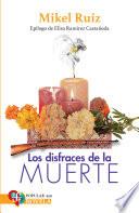 Los disfraces de la muerte