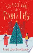 Los doce días de Dash & Lily
