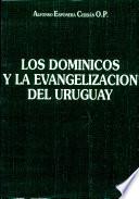 Los dominicos y la evangelización del Uruguay