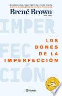 Los dones de la imperfección
