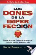 Los dones de la imperfección / The Gifts of Imperfection