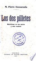 Los Dos pilletes