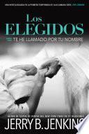 Los elegidos - Te he llamado por tu nombre
