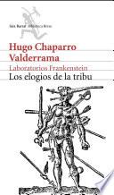 Los elogios de la tribu