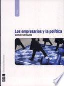 Los empresarios y la política