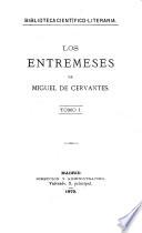 Los entremeses de Miguel de Cervantes Saavedra