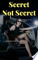 Los Escàndalos de las Celebridades - Secret Not Secret