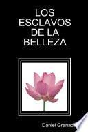 Los Esclavos de la Belleza