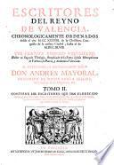 Los Escritores Que Han Florecido desde el año M.DC.LI [1651] hasta el de M.DCC.XLVIII [1748] y principios de XLIX, y cinco Indices, uno particular de este Tomo, y quatro generales à toda Obra