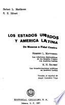 Los Estados Unidos y América Latina