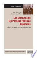 Los Estatutos de los Partidos Políticos Españoles