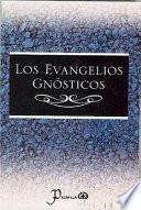 Los Evangelios Gnosticos