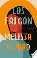 Los Falcón / The Affairs of the Falcóns
