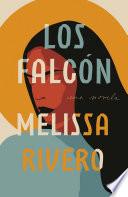 Los Falcón / The Affairs of the Falcóns