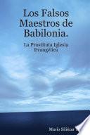 Los Falsos Maestros de Babilonia