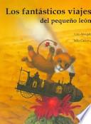 Los fantásticos viajes del pequeño león