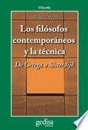 Los filósofos contemporáneos y la técnica