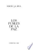 Los fusiles de la paz