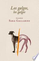 Los galgos, los galgos