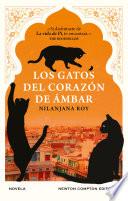 Los gatos del corazón de ámbar. Una obra maestra para todas las edades. Un canto de amor a los gatos y a la vida