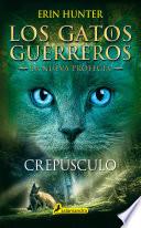 Los Gatos Guerreros | La Nueva Profecía 5 - Crepúsculo