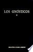 Los gnósticos