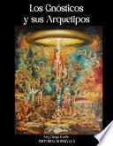 Los Gnósticos y sus Arquetipos