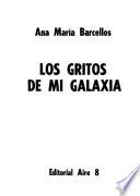 Los gritos de mi galaxia