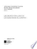 Los grupos populares en la ciudad medieval europea