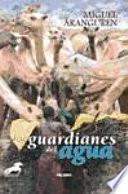 Los guardianes del agua