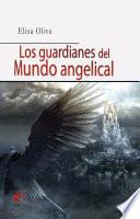 Los guardianes del mundo angelical