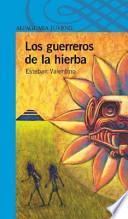Los guerreros de la hierba