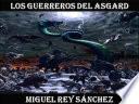 LOS GUERREROS DEL ASGARD