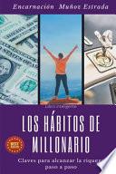 Los hábitos de millonario