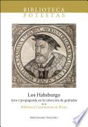 Los Habsburgo. Arte y propaganda en la colección de grabados de la Biblioteca Casanatense de Roma