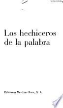 Los hechiceros de la palabra